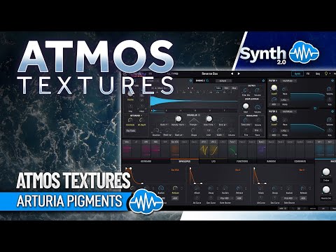 ARTURIA PIGMENTS ♫ 65 Custom Sounds ► Atmos Textures Sound Bank