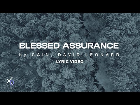 CAIN, David Leonard - Blessed Assurance (Lyric Video)