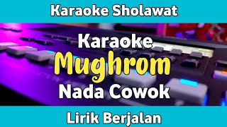 Download lagu Karaoke - Mughrom Nada Cowok Lirik Berjalan | Karaoke Sholawat mp3
