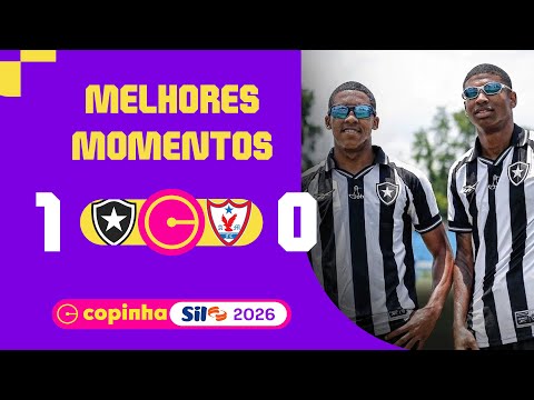 BOTAFOGO-RJ 1 X 0 ÁGUIA DE MARABÁ-PA | MELHORES MOMENTOS | 1ª RODADA | COPINHA SIL 2026