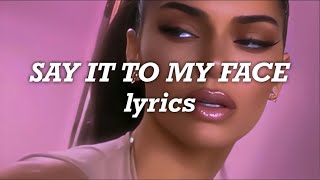 Madison Beer - Say It To My Face (Lyrics)