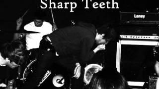 Sharp Teeth - Solace