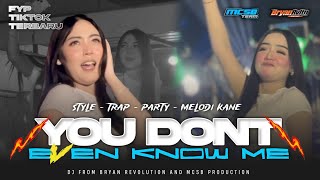 Download lagu DJ YOU DONT EVEN KNOW ME FYP TIKOK‼️ TRAP PARTY MCSB PRODUCTION mp3 Download lagu DJ YOU DONT EVEN KNOW ME FYP TIKOK‼️ TRAP PARTY MCSB PRODUCTION mp3