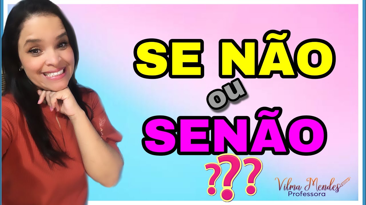 Se não e Senão com Exercícios.