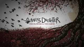 Gunner's Daughter | The Flowers and The Earth | Teaser | Out 04.08.14