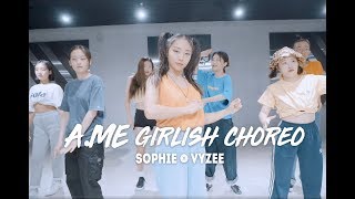 [율량점] A.ME girlish choreo  (SOPHIE - VYZEE )
