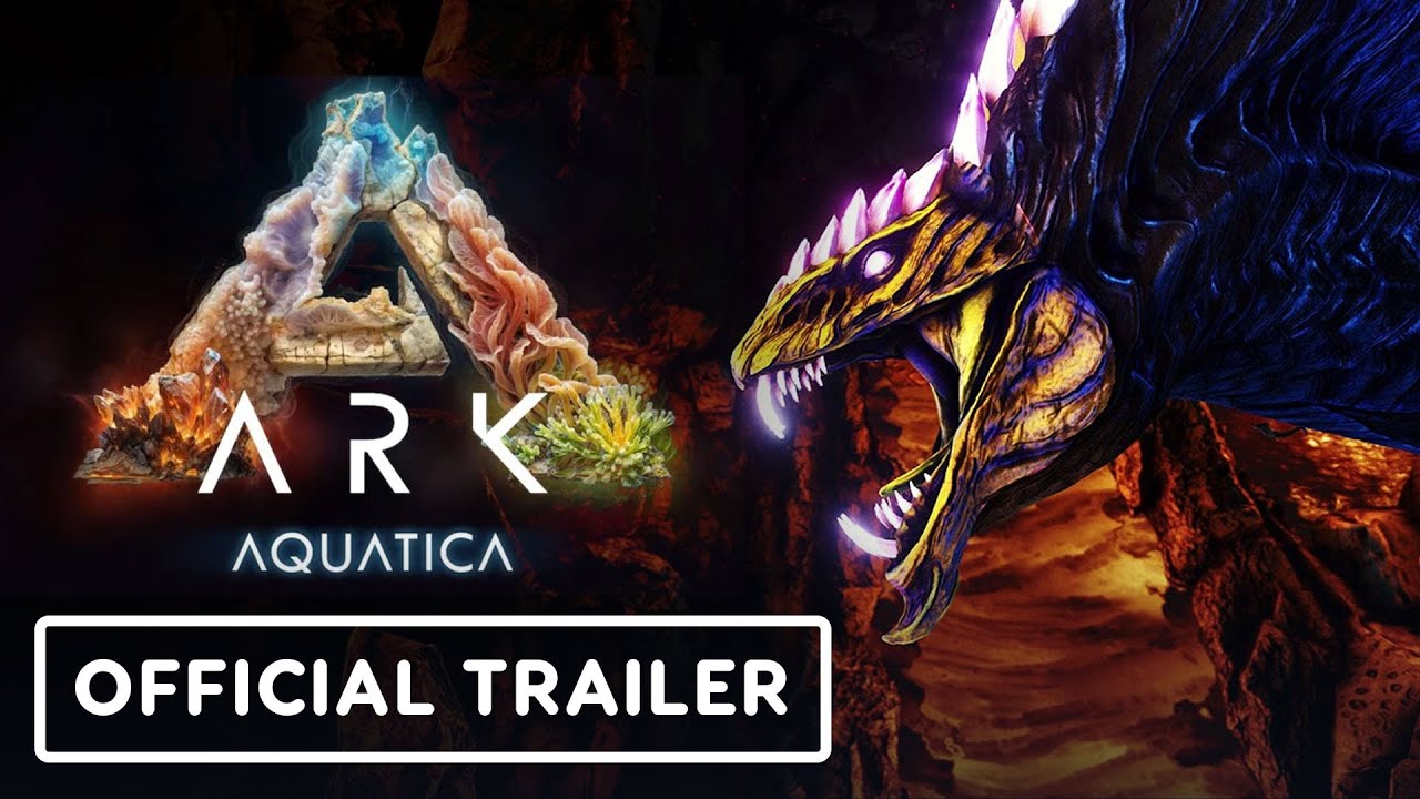 ARK: Aquatica - Official Launch Trailer