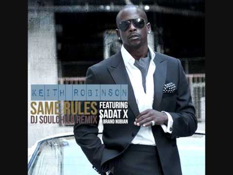 KEITH ROBINSON ft. SADAT X - Same Rules (DJ Soulchild Remix)