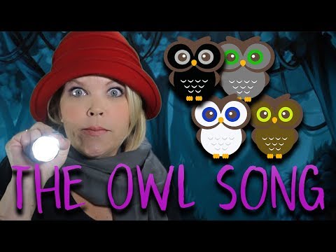 The Owl Song | Fun Educational Songs for Big Kids, Preschoolers and Toddlers