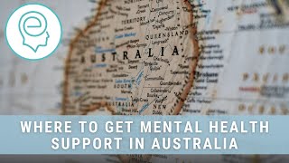 Where to get Mental Health Support in Australia