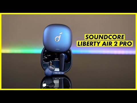 Soundcore Liberty Air 2 Pro - ANC, Transparenz-Modus, Trageerkennung, ... | CH3 Test Review Deutsch