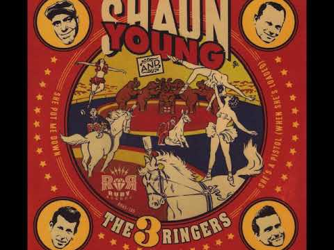 Shaun Young and the 3 Ringers - She Put Me Down
