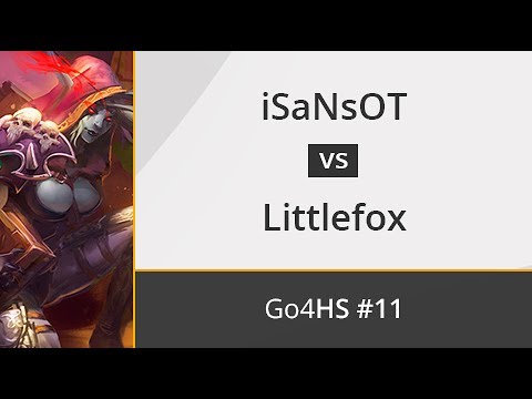 iSaNsOT vs. Littlefox - R64 - Go4Hearthstone Spain Cup #11