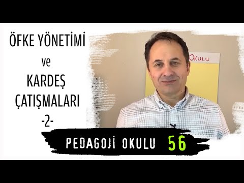 Pedagoji Okulu 56 - Öfke Yönetimi & Kardeş Çatışmaları 2 - Adem Güneş