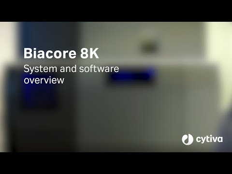 Biacore™ 8K SPR System: Product Overview - Cytiva