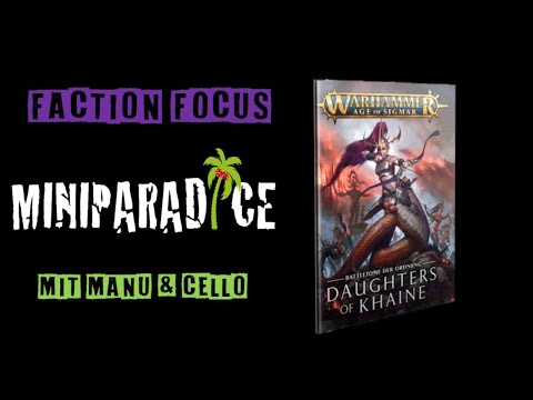 AoS Live -  Faction Focus: NEW Daughters of Khaine