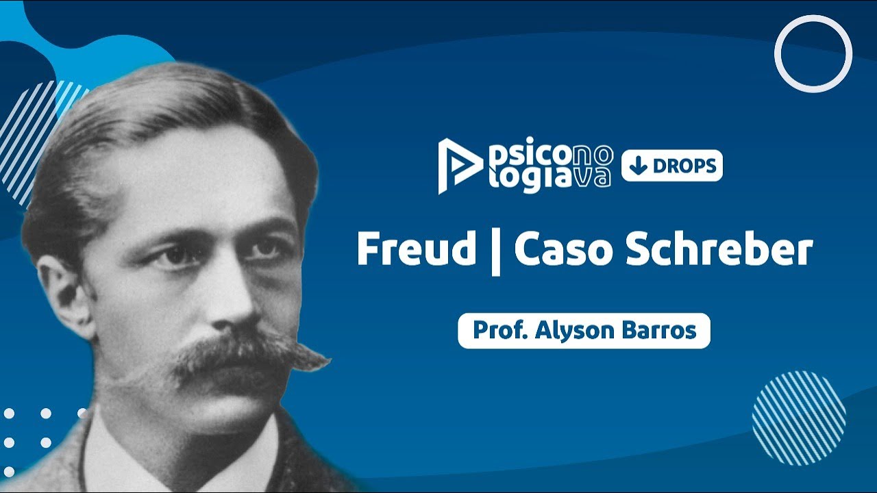 DROPS PSICOLOGIA NOVA - Freud Caso Schreber