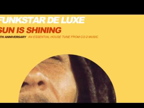 Funkstar De Luxe Sun Is Shining (Funkerman 2014 Fame Mix) Audio Clip