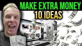 Top 10 Ideas to Make Extra Money 💲💲💲
