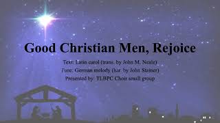 Christmas Carol: Good Christian Men, Rejoice (choir)