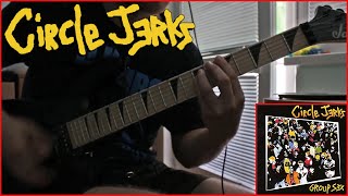 Circle Jerks - What´s Your Problem / Guitar Cover