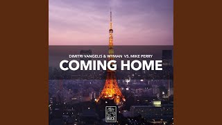 Dimitri Vangelis & Wyman - Coming Home video