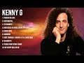 K E N N Y G Greatest Hits 2023 Collection Top 10 Hits Playlist Of All Time