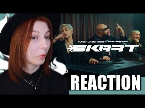 REACTION to "SKRRT" F.HERO x BamBam ft. YOUNGOHM