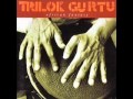 Trilok Gurtu - Rajasthan