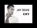 Jay Sean - Cry lyrics HD 