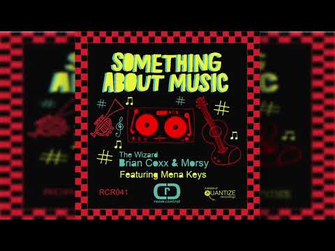 Morsy, Brian Coxx & Mena Keys - Something About Music (Deeper Mix)