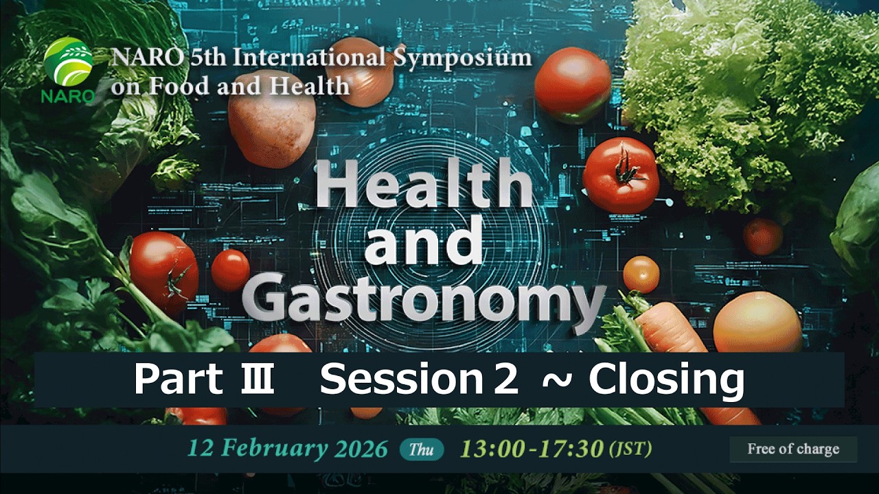 NARO 5th International Symposium on Food and Health (3)