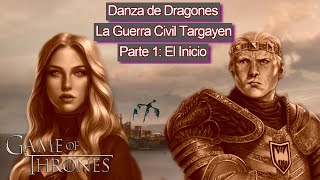 Danza de Dragones Parte 1 &quot;El Inicio de la Guerra: Los Verdes y Los Negros&quot;