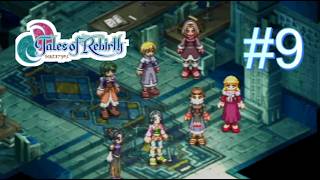 【実況】君が生まれ変わるRPG　テイルズオブリバース　＃９