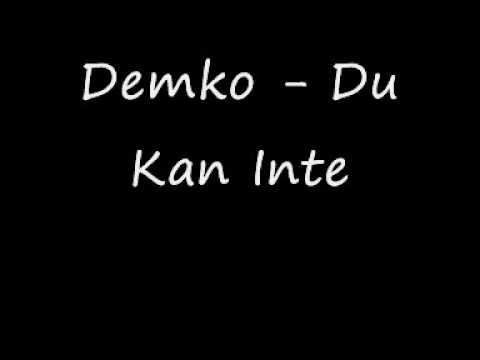 Demko Du kan inte