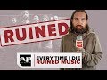EVERY TIME I DIE RUINED MUSIC
