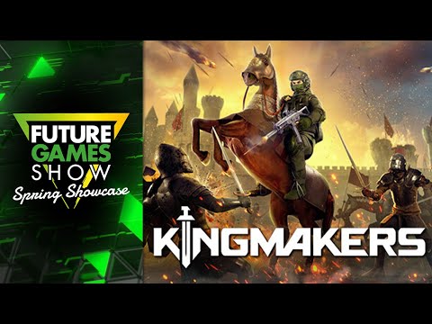 Kingmakers Gameplay Overview - Future Games Show Spring Showcase 2025