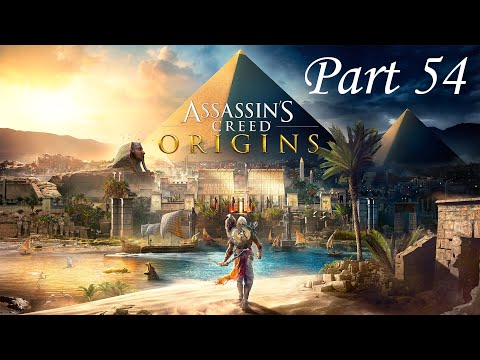 PART 54 - SETH-ANAT TOMB - Assassin's Creed® Origins Walkthrough Gameplay No Commentary