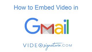 How to Embed Video into a Gmail Signature