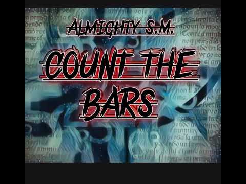 Almighty Sm - Count The Bars