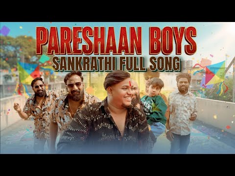 PARESHAN BOYS SANKRATHI FLL SONG |@pareshanboys @Gangufamily 
