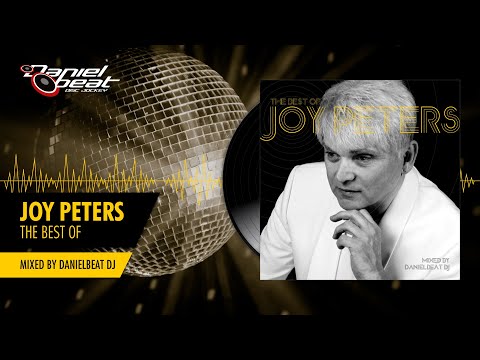 The Best Of Joy Peters - Mixed By Danielbeat DJ
