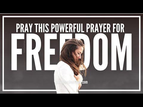 Prayer For Freedom From Past Hurt & Strength To Rebuild Your Life Again Video