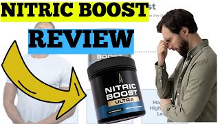 NITRIC BOOST ULTRA REVIEW: Does it really work? ⛔ Attention! ⛔