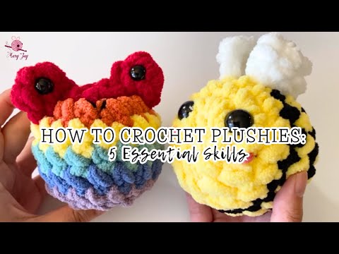 5 Must-Know Beginner Amigurumi Skills To Make Any Crochet Plushie & How to Do Them