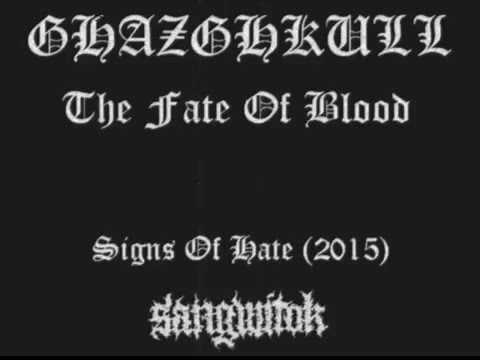 Ghazghkull - Signs Of Hate