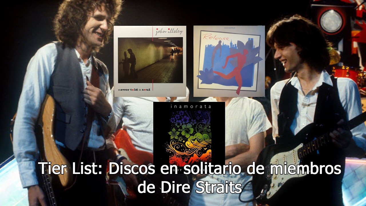 Tier List: Discos Solistas de miembros de Dire Straits