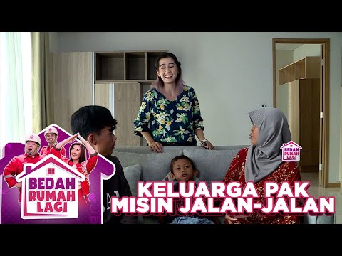 Keluarga Pak Misin Di Ajak Jalan-Jalan - Bedah Rumah Lagi