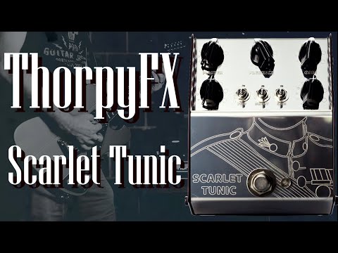 MAS Distro: Thorpy FX - Scarlet Tunic // Analog Amp Simulator - Overdrive