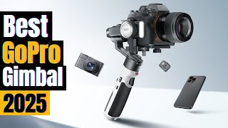 5 Best GoPro Gimbals 2025: Ultra Smooth Action Camera Footage!